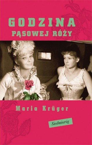 Godzina pąsowej róży, Maria Krger