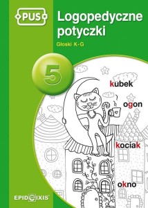 PUS LOGOPEDYCZNE POTYCZKI 5 GŁOSKI K-G