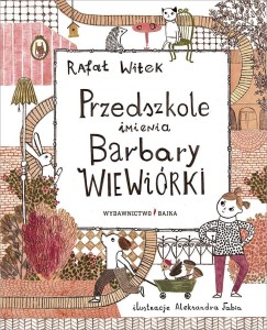 PRZEDSZKOLE IMIENIA BARBARY WIEWIÓRKI W.2
