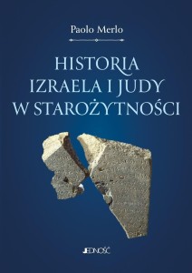 HISTORIA IZRAELA I JUDY W STAROŻYTNOŚCI