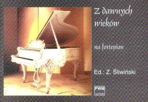 Z DAWNYCH WIEKÓW NA FORTEPIAN PWM