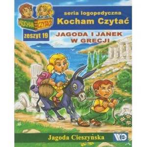 KOCHAM CZYTAĆ ZESZYT 19. JAGODA I JANEK W GRECJI