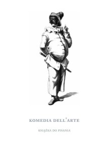 KOMEDIA DELL'ARTE. KSIĄŻKA DO PISANIA