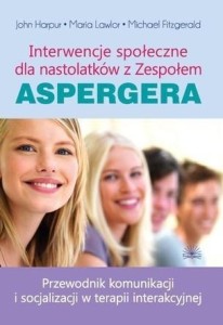 INTERWENCJE SPOŁECZNE DLA NASTOLATKÓW Z ZESPOŁEM..
