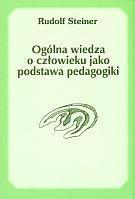 Ogólna wiedza o człowieku jako podstawa pedagogiki