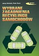 WYBRANE ZAGADNIENIA RECYKLINGU SAMOCHODÓW