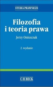 FILOZOFIA I TEORIA PRAWA W.2, JERZY ONISZCZUK