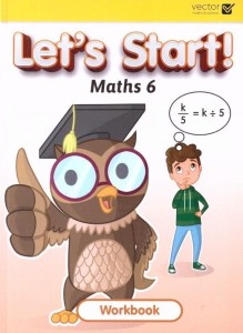 LET'S START MATHS 6 WB VECTOR, PRACA ZBIOROWA