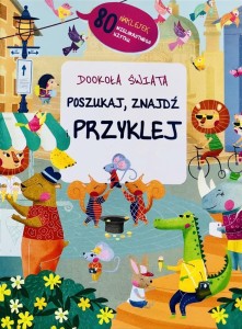POSZUKAJ, PRZYKLEJ, ZNAJDŹ - DOOKOŁA ŚWIATA
