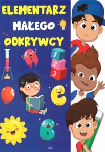 ELEMENTARZ MAŁEGO ODKRYWCY, NATALIA SZYMAŃSKA