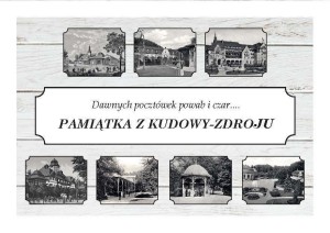 PAMIĄTKA Z KUDOWY-ZDROJU. DAWNYCH POCZTÓWEK...