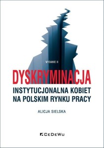 DYSKRYMINACJA INSTYTUCJONALNA KOBIET NA POLSKIM..