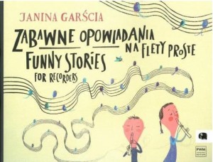 ZABAWNE OPOWIADANIA NA FLETY PROSTE