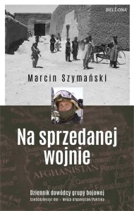 NA SPRZEDANEJ WOJNIE, MISJA AFGANISTAN