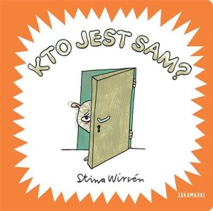 KTO JEST SAM?, STINA WIRSEN