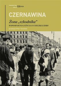ŻONA SZKODNIKA. WSPOMNIENIA Z ŻYCIA I UCIECZKI...
