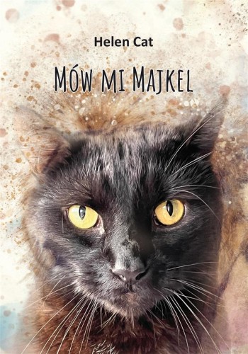 Mów mi Majkel, Helen Cat