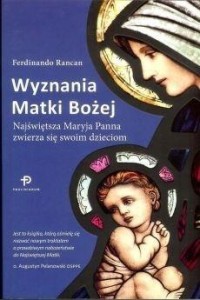 WYZNANIA MATKI BOŻEJ, FERDINANDO RANCAN