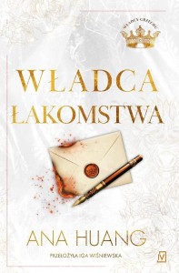WŁADCA ŁAKOMSTWA, ANA HUANG