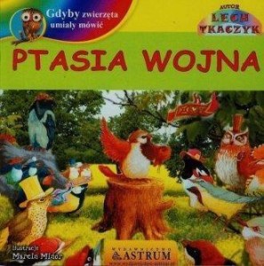 PTASIA WOJNA +CD, LECH TKACZYK