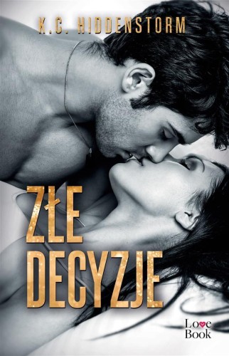 Złe decyzje, K.C. Hiddenstorm