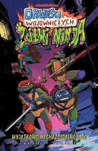 OPOWIEŚCI WOJOWNICZYCH ŻÓŁWI NINJA T.1