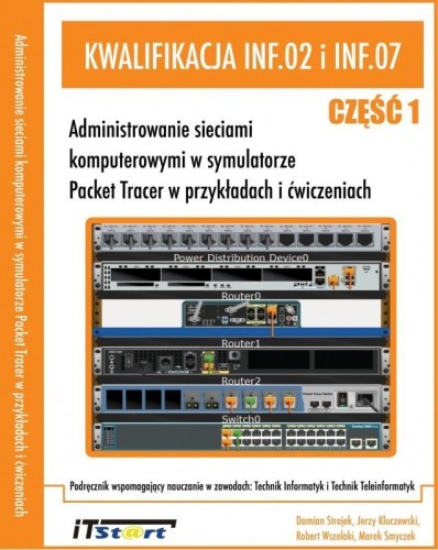 Kwalifikacja INF.02 i INF.07 cz.1, praca zbiorowa