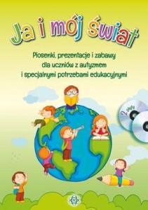 JA I MÓJ ŚWIAT. PIOSENKI, PREZENTACJE... CD + DVD