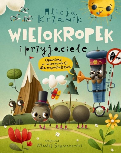 Wielokropek i przyjaciele. Opowieści o...