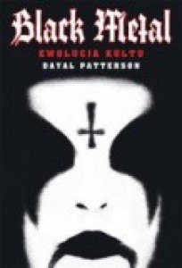 BLACK METAL: EWOLUCJA KULTU, DAYAL PATTERSON