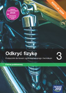 Fizyka/ Odkryć fizykę 3 Nowa era ZP,wyd. 2024, PODRĘCZNIK używany kat. A