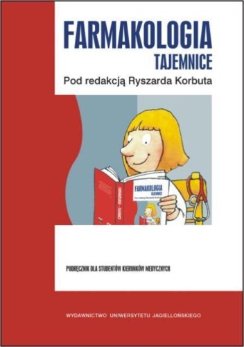 Farmakologia. Tajemnice, Ryszard Korbut (red.)