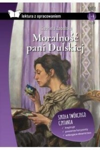 MORALNOŚĆ PANI DULSKIEJ Z OPRACOWANIEM