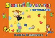 SEKRETY GRAMATYKI I ORTOGRAFII, DANUTA KLIMKIEWICZ