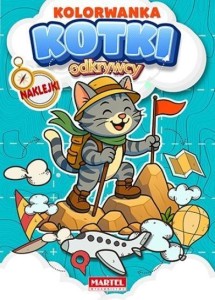 ODKRYWCY. KOTKI KOLOROWANKA Z NAKLEJKAMI