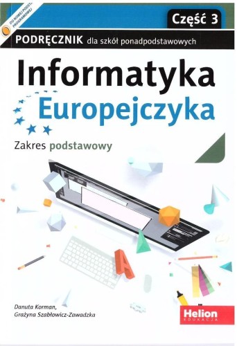Informatyka Europejczyka LO podręcznik ZP cz.3