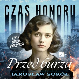 CZAS HONORU T.2 PRZED BURZĄ AUDIOBOOK