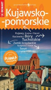 PN KUJAWSKO-POMORSKIE PRZEWODNIK POLSKA NIEZWYKŁA