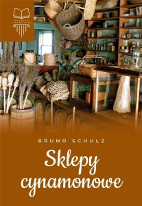 SKLEPY CYNAMONOWE TW SBM, BRUNO SCHULZ