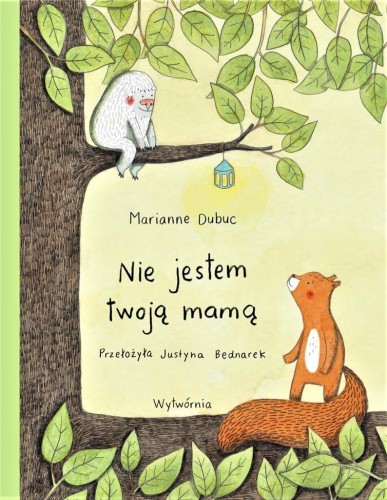 Nie jestem twoją mamą, Marianne Dubuc
