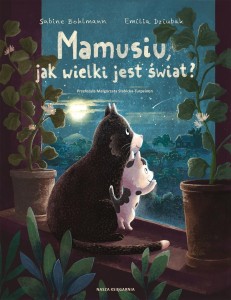 MAMUSIU, JAK WIELKI JEST ŚWIAT?