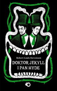 DOKTOR JEKYLL I PAN HYDE, ROBERT LOUIS STEVENSON