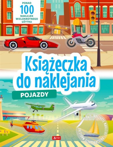 Pojazdy. Książeczka do naklejania, praca zbiorowa