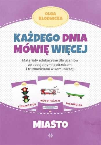 Każdego dnia mówię więcej - Miasto, Olga Kłodnicka