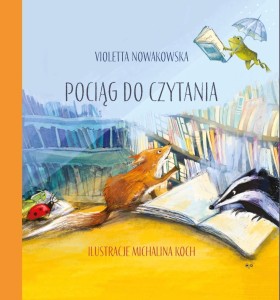 POCIĄG DO CZYTANIA, VIOLETTA NOWAKOWSKA
