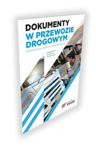 DOKUMENTY W PRZEWOZIE DROGOWYM CZ.-B, MAREK GÓRNY