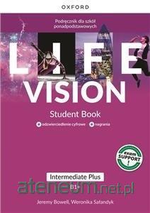Life Vision INTERMEDIATE PLUS (B1+) SB, PODRRĘCZNIK używany kat. A