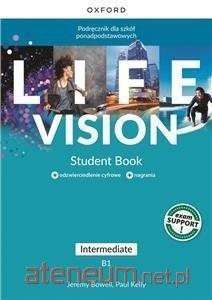 Life Vision INTERMEDIATE (B1) SB, PODRRĘCZNIK używany kat. B