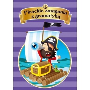 PIRACKIE ZMAGANIA Z GRAMATYKĄ, BOGUSŁAWA KUCIEL