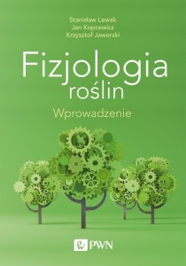 FIZJOLOGIA ROŚLIN. WPROWADZENIE